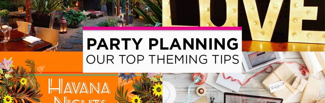 Party Planning – The Theme Guide