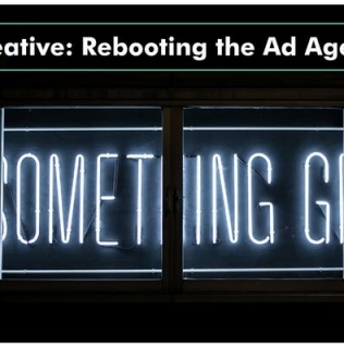 Getting Creative: Rebooting the Ad Agency model