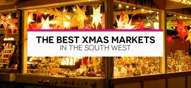 The 5 best Christmas Markets in the South West
